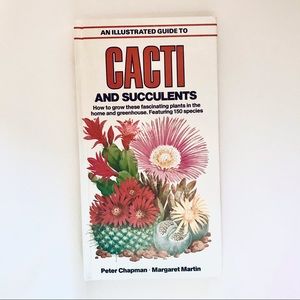 Illustrated Guide to Cacti and Succulents, 1982